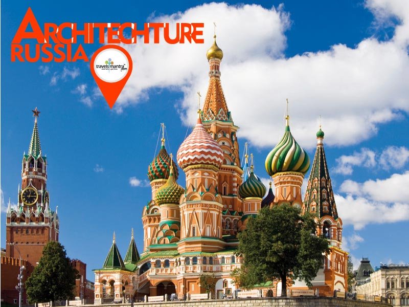 Russia Tourism - Architechture