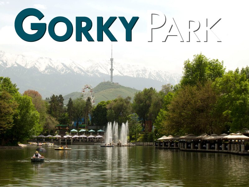 Gorky Park Almaty - Travels Mantra