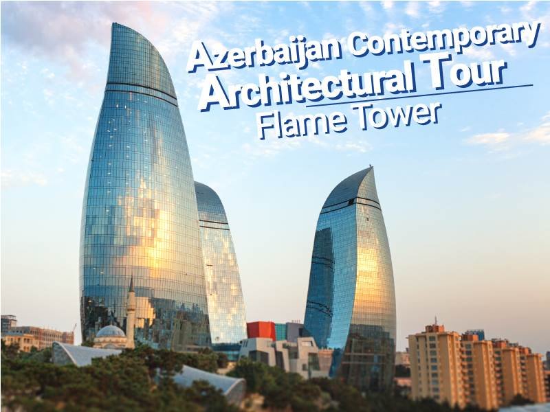 Architectural Tour - Flame Tower - Travels Mantra