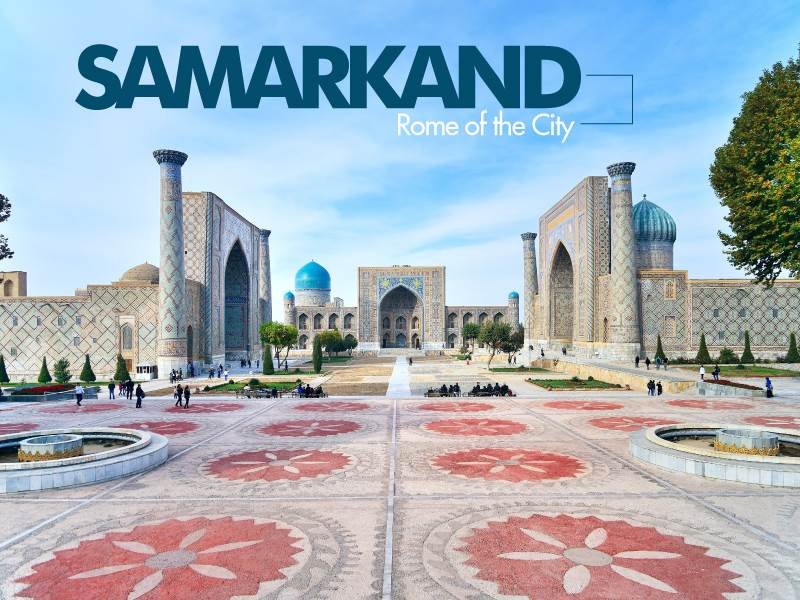 Samarkand Tour - Travels Mantra