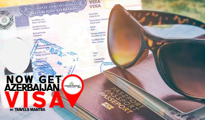 azerbaijan_visa_travelsmantra