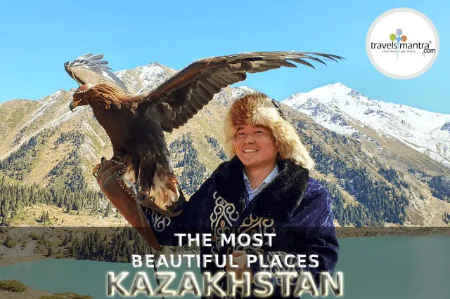 THE MOST BEAUTIFUL PLACES TO VISIT IN KAZAKHSTAN